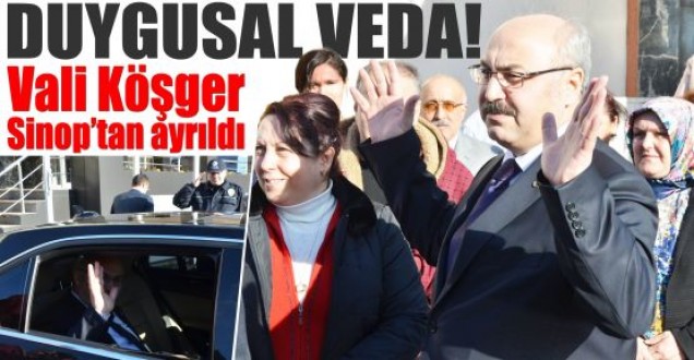 Sinop Valisi Köşger, kentten ayrıldı