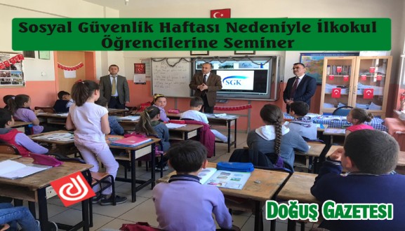 Sosyal Güvenlik Haftası Nedeniyle İlkokul Öğrencilerine Seminer