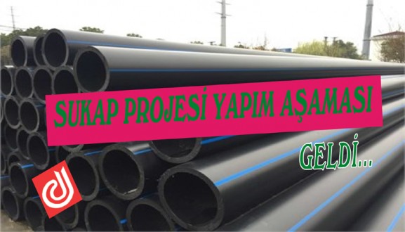 SUKAP PROJESİ YAPIM AŞAMASI GELDİ