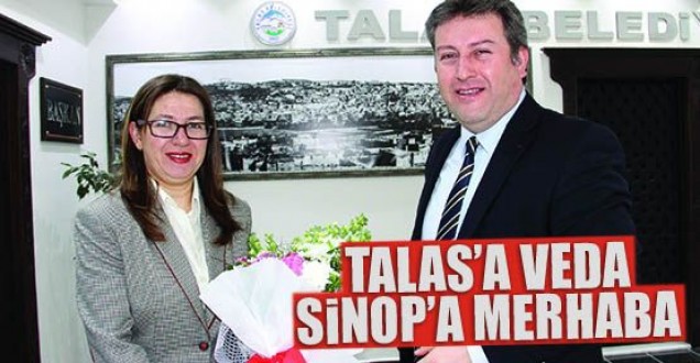 Talas'a veda, Sinop'a Merhaba