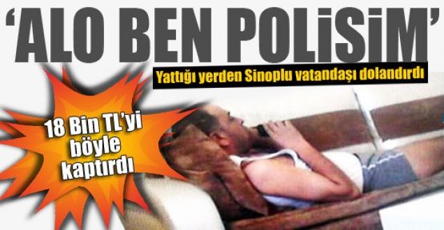 Telefon dolandırıcıları iş başında