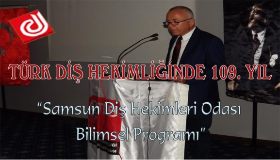 TÜRK DİŞ HEKİMLİĞİNDE 109. YIL