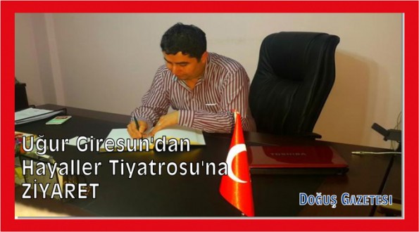 Uğur Giresun'dan Hayaller Tiyatrosu'na Ziyaret