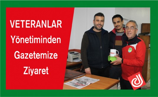 Veteranlar Yönetiminden Gazetemize Ziyaret