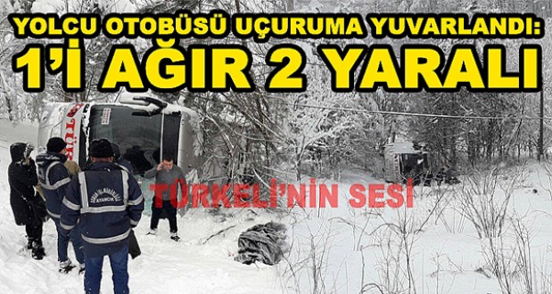 Yolcu otobüsü uçuruma yuvarlandı: 1i ağır 2 yaralı