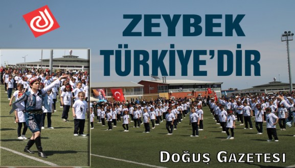 ZEYBEK TÜRKİYE'DİR